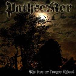 Pathseeker : The Sun No Longer Shines